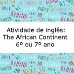 Atividade de Inglês: The African Continent – 6º ou 7º ano