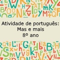 Atividade de português: Mas e mais - 8ºano