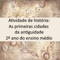 As primeiras cidades da antiguidade – 2º ano ensino médio As primeiras cidades da antiguidade - 2º ano ensino médio