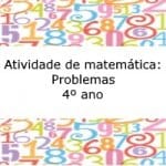Atividade de matemática: Problemas – 4º ano