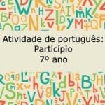 Atividade de português: Particípio – 7º ano