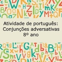 Conjunções adversativas - 8º ano