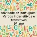 Atividade de português: Verbos intransitivos e transitivos – 9º ano