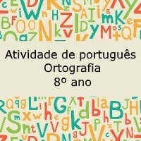 Atividade de português – Ortografia – 8º ano Atividade de português - Ortografia - 8º ano