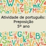 Atividade de português: Preposição – 5º ano
