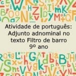 Atividade de português: Adjunto adnominal no texto Filtro de barro – 9º ano