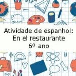 Atividade de Espanhol: En el restaurante – 6º ano