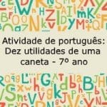 Atividade de Português: Dez utilidades de uma caneta – 7º ano