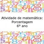 Atividade de matemática: Porcentagem – 6º ano