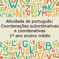 Conjunções subordinativas e coordenativas – 1º ano ensino médio Conjunções subordinativas e coordenativas - 1º ano ensino médio
