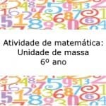 Atividade de matemática: Unidade de massa – 6º ano
