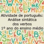 Atividade de português: Análise sintática dos verbos – 1º ano do ensino médio