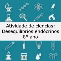 Desequilíbrios endócrinos – 8º ano Desequilíbrios endócrinos - 8º ano