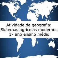 Atividade De Geografia: Sistemas Agrícolas Modernos - 1º Ano Ensino ...