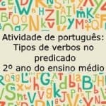 Atividade de português: Tipos de verbos no predicado – 2º ano do ensino médio