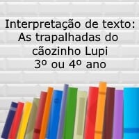 as trapalhadas do caozinho lupi – 3º ou 4º – as trapalhadas do caozinho lupi - 3º ou 4º -