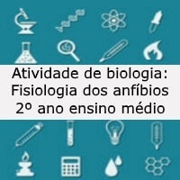 Fisiologia dos anfíbios – 2º ano ensino médio Fisiologia dos anfíbios - 2º ano ensino médio