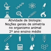 noçoes gerais de simetria no organismo animal – 2º ano noçoes gerais de simetria no organismo animal - 2º ano