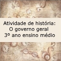 O governo geral – 3º ano ensino médio O governo geral - 3º ano ensino médio
