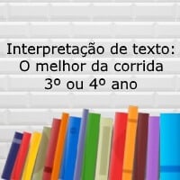 o melhor da corrida – 3º ou 4º ano o melhor da corrida - 3º ou 4º ano