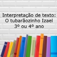 o tubaraozinho izael – 3º ou 4º ano o tubaraozinho izael - 3º ou 4º ano