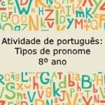 Atividade de português: Tipos de pronome – 8º ano