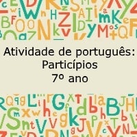 Atividade de português Particípios – 7º ano Atividade de português Particípios - 7º ano