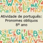 Atividade de português: Pronomes oblíquos – 8º ano