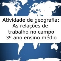 as relaçoes de trabalho no campo – 3º ano – geo as relaçoes de trabalho no campo - 3º ano - geo