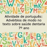 Advérbios de modo no texto sobre saúde dentaria – 7º ano Advérbios de modo no texto sobre saúde dentaria - 7º ano