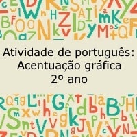 Atividade de português Acentuação gráfica – 2º ano Atividade de português Acentuação gráfica - 2º ano