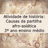 causas da partilha afro-asiatica - his - 3 ano