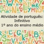 Atividade de português: Infinitivo – 1º ano do ensino médio
