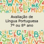 Avaliação de Língua Portuguesa – 7º ou 8º ano