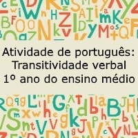 Atividade de português: Transitividade verbal - 1º ano do ensino médio