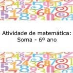 Atividade de matemática: Soma – 6º ano
