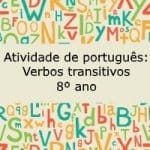 Atividade de português: Verbos transitivos – 8º ano