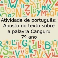 Atividade de português: Aposto no texto sobre a palavra Canguru – 7º ano
