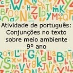 Atividade de português: Conjunções no texto sobre meio ambiente – 9º ano
