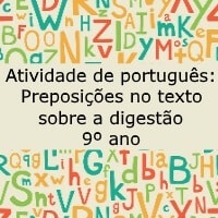 Atividade de português Preposições no texto sobre a digestão – 9º ano