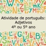 Atividade de português: Adjetivos – 4º ou 5º ano