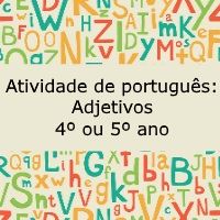 Atividades de Português - 4º ano e 5º ano