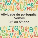 Atividade de português: Verbos – 4º ou 5º ano