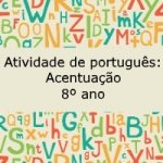 Atividade de português: Acentuação – 8º ano