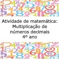 Atividade de matemática Multiplicação de números decimais – 4º ano Atividade de matemática: Multiplicação de números decimais - 4º ano