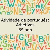 Atividade de português Adjetivos – 6º ano