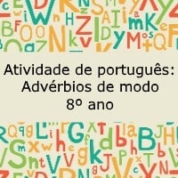 Atividade de português: Advérbios de modo - 8º ano