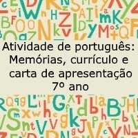 Atividade de português Memórias, currículo e carta de apresentação – 7º ano Atividade de português: Memórias, currículo e carta de apresentação - 7º ano
