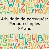 Atividade de português Período simples – 8º ano Atividade de português: Período simples - 8º ano