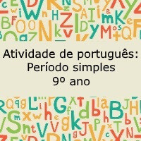Atividade de português Período simples 9º ano Atividade de português Período simples 9º ano